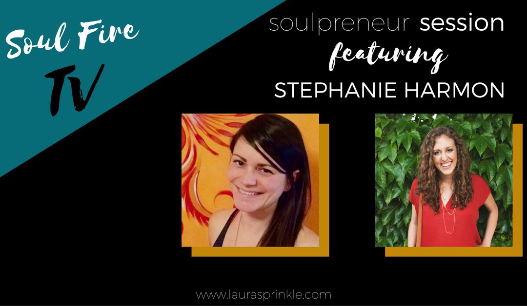 Soulpreneur Session with Stephanie Harmon on Creating Community