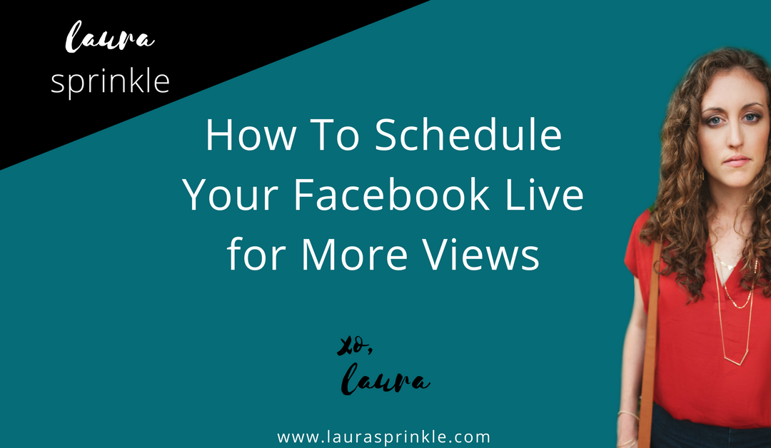 How to Schedule Your Facebook Live for More Views